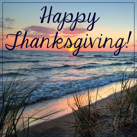 HAPPY THANKSGIVING!! May you be surround by love and family all day...and everyday. Beach Thanksgiving Pictures, Thanksgiving At The Beach, Beach Thanksgiving, Coastal Thanksgiving, November Food, Thanksgiving Beach, Beach Memes, Phone Images, Happy Thanksgiving Pictures