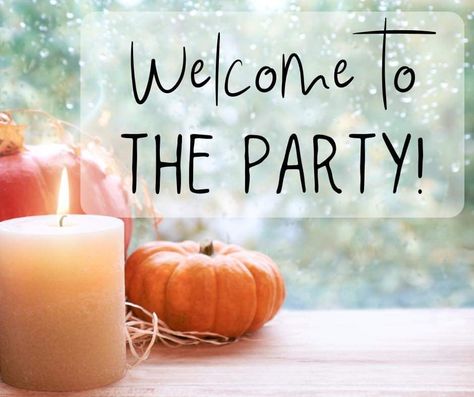 Welcome To The Party Graphic, Mary Kay Pumpkin Game, Scentsy Party Names Ideas, Welcome To The Party Pampered Chef, Scentsy Party Banner, Farmasi Party, Scentsy Sample Ideas, Arbonne Party, Scentsy Banner