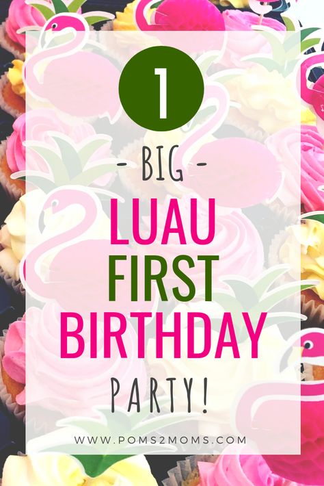 Tiki Party Food, Luau First Birthday, Baby Birthday Cupcakes, Six Friends, Tropical Drinks, Appalachian State University, Luau Birthday Party, Appalachian State, Twins 1st Birthdays