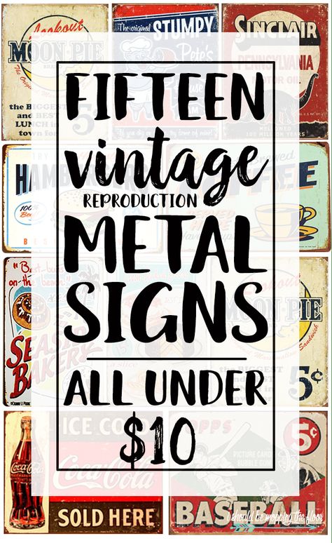 Super cute and perfect for any decor: 15 Vintage Metal Signs Under $10 Metal Signs Diy, Retro Signs Vintage Wall Decor, Signs For Antique Booth, Funny Metal Signs Vintage, Diy Address Sign, Vintage Metal Signs Flower, Vintage Metal Signs Kitchen Wall Decor, Antique Signage, Vintage Kitchen Signs