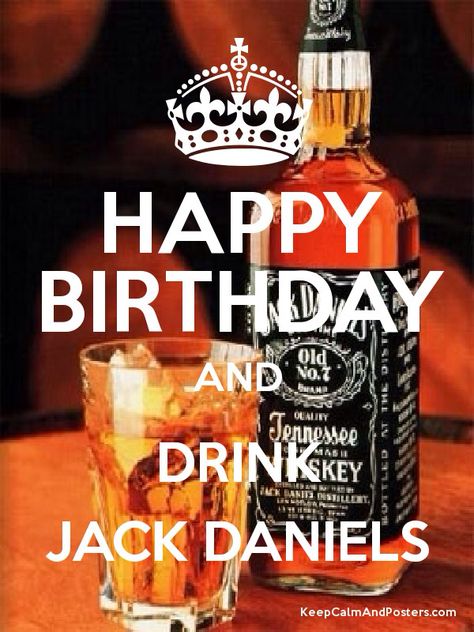 Happy Birthday JD Happy Birthday Jack Daniels, Happy Birthday Whiskey, Happy Birthday Drinks, Jack Daniels Birthday, Happy Birthday Wishes For Him, Funny Happy Birthday Images, Birthday Wishes For Him, Birthday Card Sayings, Birthday Drinks