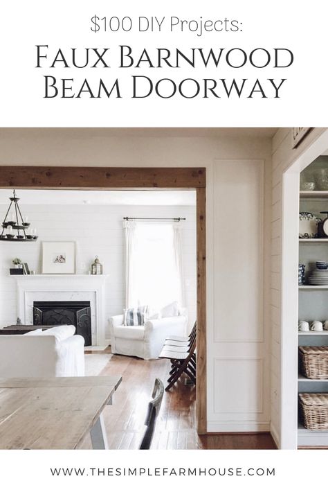 Faux Barnwood Beam Doorway | $100 DIY Projects Beam Doorway, Door Way, Decor Pad, Faux Wood Beams, Faux Beams, Wood Beam Ceiling, Updating House, Wood Beams, Barnwood