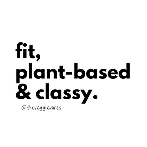 Wfpb Aesthetic, Plant Based Lifestyle Aesthetic, Plant Based Quotes, Plant Based Quotes Inspirational, Eat Plants Quote, Plant Based Aesthetic, Vegan Quotes Aesthetic, Vegan Affirmations, Eat Food Not Too Much Mostly Plants Quote