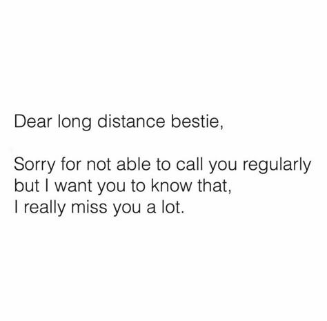 Missy stock Birthday Note For Long Distance Best Friend, Miss Quotes Friendship, Distance Teaches Us Quotes, Missing Bff Quotes Long Distance, Leaving Friends Quotes Long Distance, I Miss My Best Friend Quotes Distance, To My Long Distance Best Friend, Long Quotes For Best Friends, Best Friends Distance Quotes