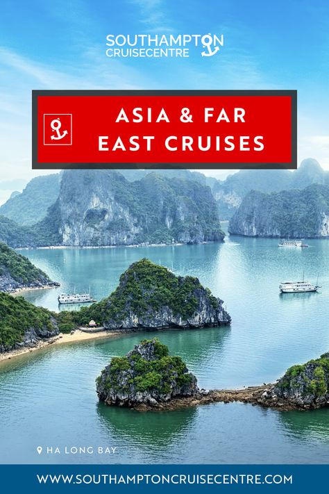 Asia & Far East Cruises Asia Cruise, Southampton, Cruises, Cruise Ship, Southeast Asia, Number 1, Bangkok, Singapore, Need To Know