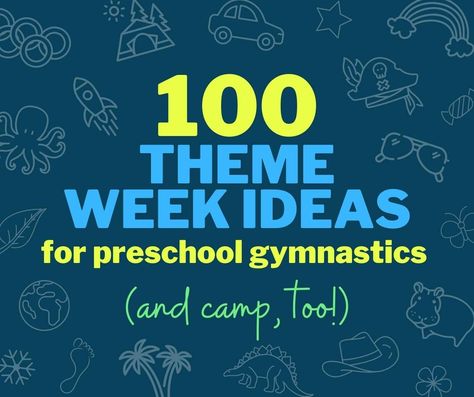 Preschool Gymnastics Themes, Preschool Gymnastics Games, Theme Week Ideas, 100 Themes, Preschool Gymnastics Lesson Plans, Themes For Preschool, Preschool Gym, Gymnastics Games, Gymnastics Warm Ups