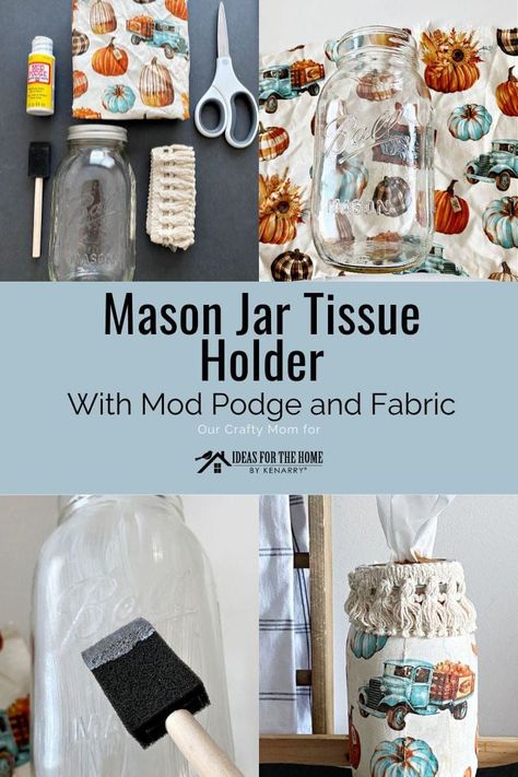 Bless You Mason Jar Tissue Holder Diy, Tissue Jars Diy, Mason Jar Tissue Holder Diy Christmas, Mason Jar Tissue Holder Diy Tutorial, Decoupage Mason Jars Diy, Mason Jar Kleenex Holder Diy, Mason Jar Decoupage, Mason Jar Tissue Holder Diy, Tissue Holder Diy