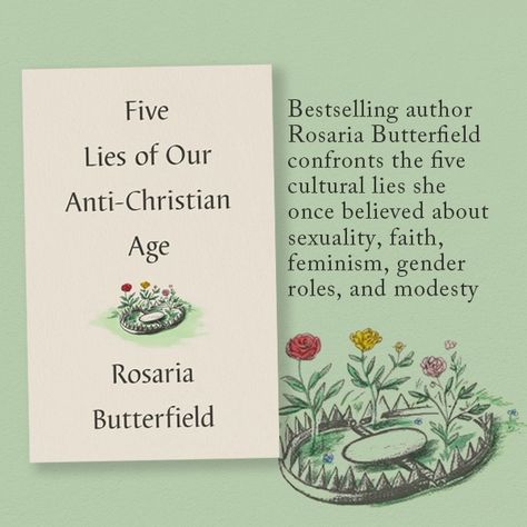 Bestselling author Rosaria Butterfield confronts five lies that our prevailing culture often promotes on sexuality, faith, feminism, gender and modesty. Rosaria Butterfield, Anti Christianity, Biblical Womanhood, Recommended Books, Literary Criticism, Cultural Studies, Gender Roles, Christian Books, Verse Of The Day