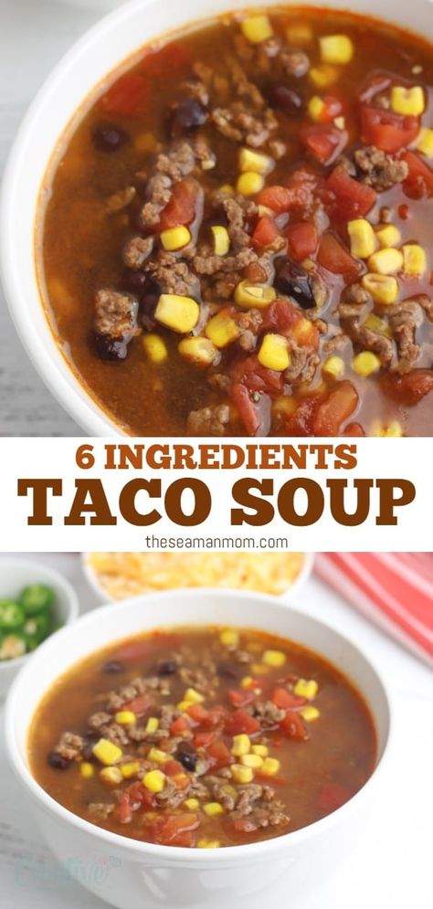 6 Ingredients Or Less Dinner, Taco Healthy, Easy Dinner Ground Beef, Taco Soup Recipe Easy, Easy Taco Soup, Soup With Ground Beef, Taco Soup Recipe, Pot Recipes Easy, Chili Soup