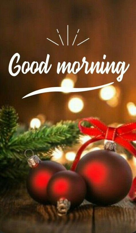 Good Morning 2024, Good Morning December Quotes, December Morning Quotes, Good Morning Christmas Images, Calendar Images, Good Morning Christmas, Good Morning Winter, Morning Winter, Inspirational Good Morning Messages