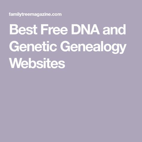 Best Free DNA and Genetic Genealogy Websites Genetic Genealogy, Dna Test Results, X Chromosome, Genealogy Websites, Genealogy Forms, Dna Genealogy, Dna Results, Genealogy Free, Ancestry Dna