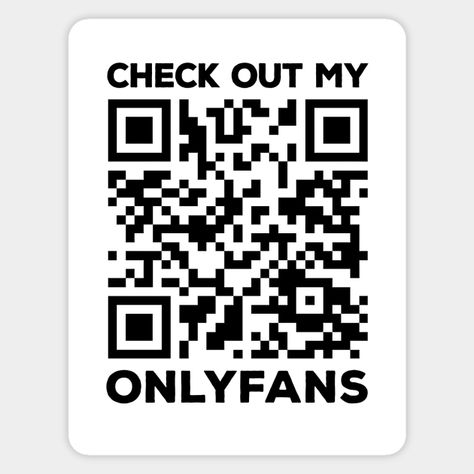 Rick Roll QR Code - Check Out My Onlyfans -- Choose from our vast selection of stickers to match with your favorite design to make the perfect customized sticker/decal. Perfect to put on water bottles, laptops, hard hats, and car windows. Everything from favorite TV show stickers to funny stickers. For men, women, boys, and girls. Rick Roll Qr Code, Rick Roll, Rick Rolled, Your Mom, Scenery Wallpaper, Hard Hats, Cricut Projects, Qr Code, Funny Stickers