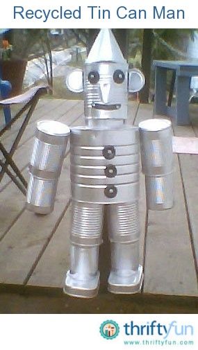 Here's a cute Tin Man made from recycled food cans. First spray paint all cans and paint nose and mouth and pop tops black. Can Robot, Chrome Spray Paint, Tin Can Man, Old Tool Boxes, Tin Can Art, Recycle Cans, Man Crafts, Recycled Tin, Tin Can Crafts