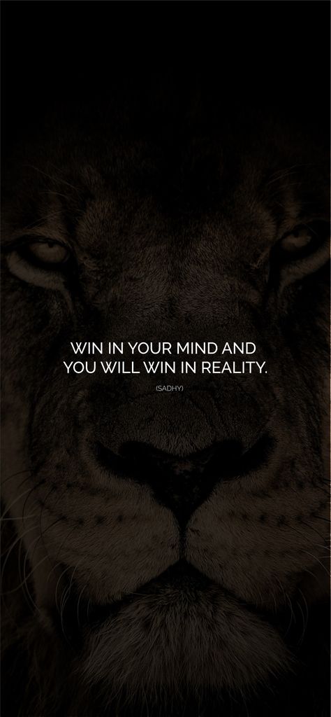 Win in your mind and you will win in reality. You Will Win Wallpaper, Win In Your Mind Quotes, Universal Wallpaper Iphone, You Will Win Quotes Motivation, Win In Your Mind And You Will Win In Reality, I Will Win Wallpaper, Money On My Mind Wallpaper, I Will Win Quotes, Its Not Over Until I Win Wallpaper