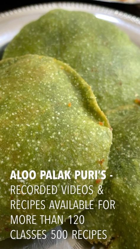 chefruchibharani on Instagram: Aloo Palak Puris - from my live online class Recorded Videos with recipes available for over 120 classes 500 recipes #cookingclass… Aloo Palak, My Live, Online Class, Online Classes, Food Videos, Chef, Ethnic Recipes, On Instagram, Instagram