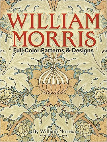 William Morris Full-Color Patterns and Designs (Dover Pictorial Archive): William Morris: 9780486256450: Amazon.com: Books Nouveau Wallpaper, William Morris Patterns, Dante Gabriel Rossetti, John Everett Millais, Morris Wallpapers, Chapters Indigo, William Morris Art, Beauty In Art, William Morris Designs