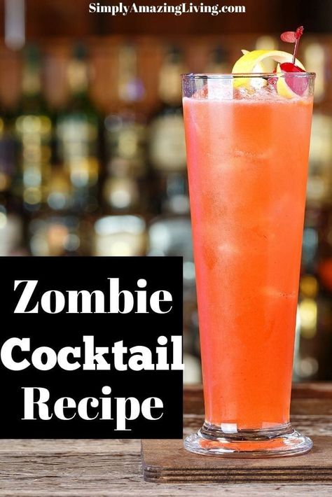 Get this amazing Zombie Cocktai recipe! #cocktail #drinkrecipe #cocktailrecipe #Halloween #HalloweenCocktail #SimplyAmazingLiving Party Cocktail Recipes, Zombie Drink, Zombie Cocktail, Zombie Food, Japanese Cocktails, Best Halloween Party, Halloween Drinks Alcohol, Liquor Recipes, Cocktail Party Food