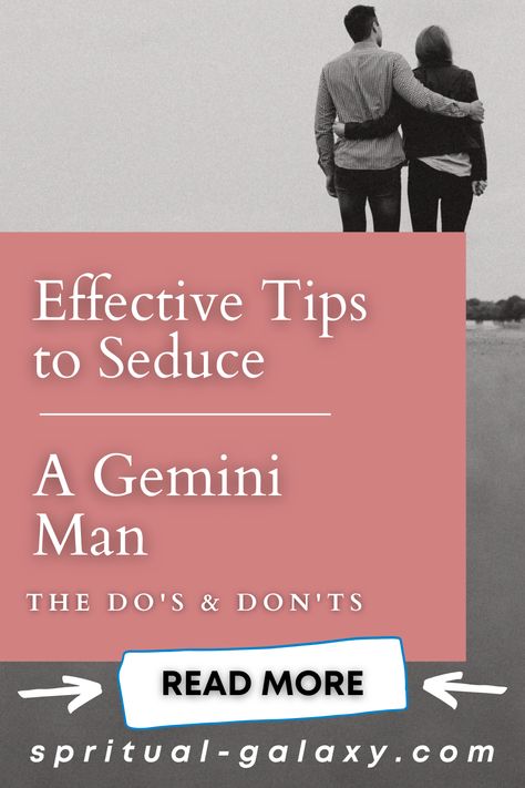 Effective Tips To Seduce A Gemini Man (The Do’s & Don’ts) Gemini Men In Love, Gemini Male, Gemini Boyfriend, Gemini Man Facts, Gemini Gemini Compatibility, Gemini And Gemini Compatibility, Gemini Men In Bed, Gemini Man In Love, How To Seduce A Man Tips