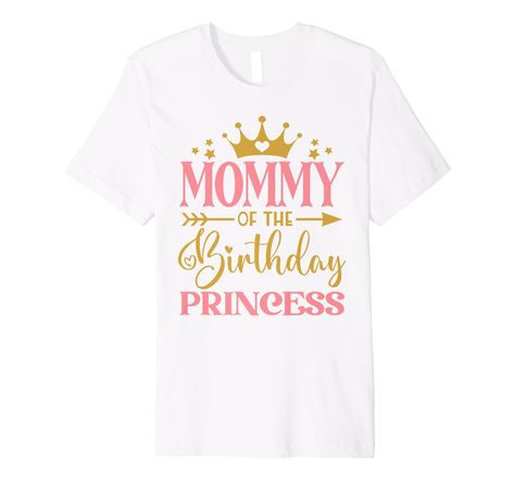 PRICES MAY VARY. Princess Mommy of The Birthday for Girl This premium t-shirt is made of lightweight fine jersey fabric Fit: Men’s fit runs small, size up for a looser fit. Women’s fit is true to size, order usual size. First Birthday Princess Theme, Disney Princess Shirts Birthday, Princess Birthday Shirts For Family, Princess Birthday Shirt Ideas, Princess First Birthday Party Invitations, Baby Princess Birthday Tshirt, 1st Birthday Princess, Princess First Birthday, Mommy Birthday