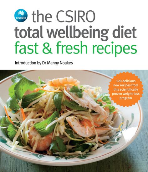 The CSIRO Total Wellbeing Diet has already inspired thousands of Australians to lose weight and improve their overall health. This new collection of recipes based on the scientifically proven program offers 120 new ideas for making mouth-watering meals in no time at all. These are must-have recipes for those already using the diet, and a delicious introduction to a healthy eating plan for those trying the diet for the first time. Lose weight and boost your vitality while enjoying the pleasures Csiro Total Wellbeing Diet, Diet Fast, Balanced Diet Plan, Fresh Recipes, Raw Diet, Raw Food Diet, Carbohydrate Diet, Fasting Diet, Diet Vegetarian