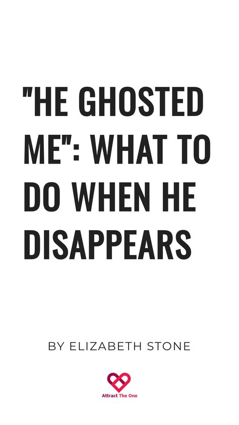 "HE GHOSTED ME": WHAT TO DO WHEN HE DISAPPEARS by Elizabeth Stone. He Ghosted Me, Ghosting Quotes Relationships, Being Ghosted, Ghost Quote, Single Mom Dating, Giving Up On Love, Dating Advice Quotes, Online Dating Advice, Dating World