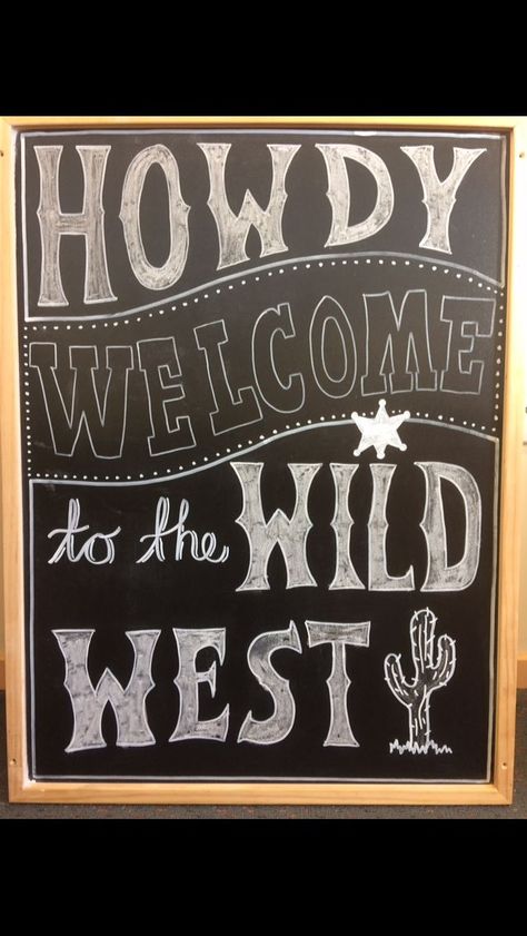 First Rodeo Chalkboard Sign, Welcome To The Wild West, Wild West Theme Decorations, Wild Wild West Theme Party Decor, Western Chalkboard Art, Wild West Aesthetic Party, Western Party Signs, Wild Wild West Decorations, Wild West Saloon Party