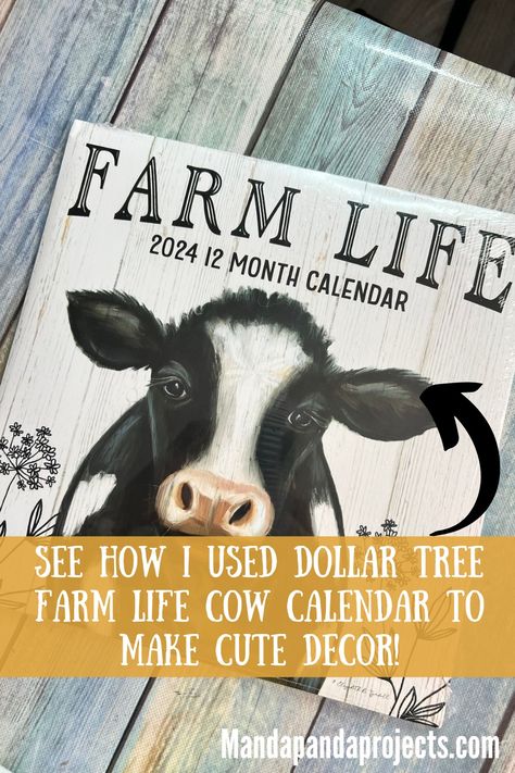 Dollar Tree Calendars are not just for keeping track of the days, they’re for crafting up cute decor for your home! This “Farm Life” Cow Calendar print got a makeover with some sunflowers, and now its a super cute piece of easy and affordable DIY Dollar Tree decor. Cow Gifts Diy, Diy Cow Decor Ideas, Cow Crafts For Adults, Dollar Tree Calendar Crafts, Life Calendar, Cow Craft, Calendar Craft, Cow Decor, Farm Crafts