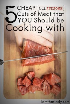 Meat is expensive - but you don't have to skimp on flavor with these 5 Cheap (but awesome) cuts of meat! Tips and links of how to cook them included. Cheap Meat, Cheap Recipes, Cooking Bacon, Food Info, Frugal Meals, Cheap Eats, Meat Cuts, Beef Dishes, Cheap Meals