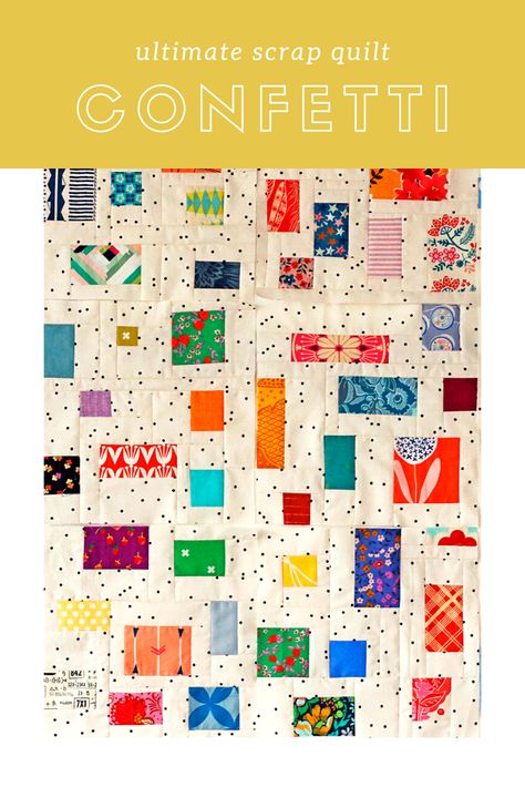 Novelty Fabric Sewing Ideas, Beginner Scrap Quilt, Fun Quilts To Make, Random Quilt Pattern, Improv Quilts Fabric Scraps, Fabric Scrap Quilt, Confetti Quilting Technique, 4 Fabric Quilt Pattern, Confetti Quilt Pattern