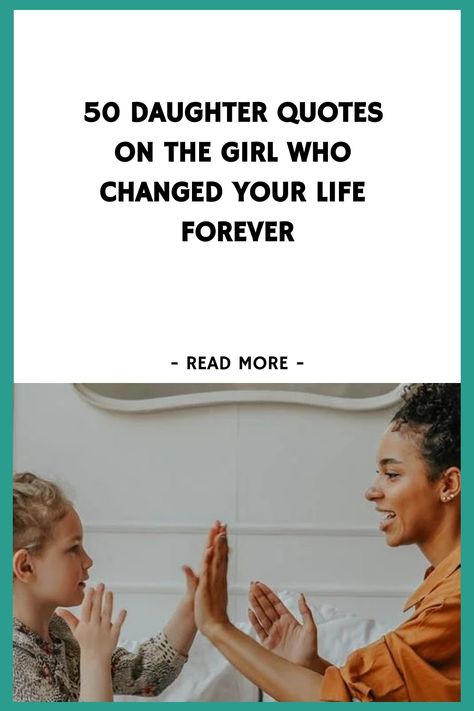 50 Daughter Quotes on the Girl Who Changed Your Life Forever https://www.quoteambition.com/daughter-quotes Growing Daughter Quotes, Growing Up Daughter Quotes, Quotes About Daughters Growing Up, Daughter Growing Up Quotes, Kids Growing Up Quotes, Growing Up Quotes, Achievement Quotes, Best Quotes From Books, Father Quotes