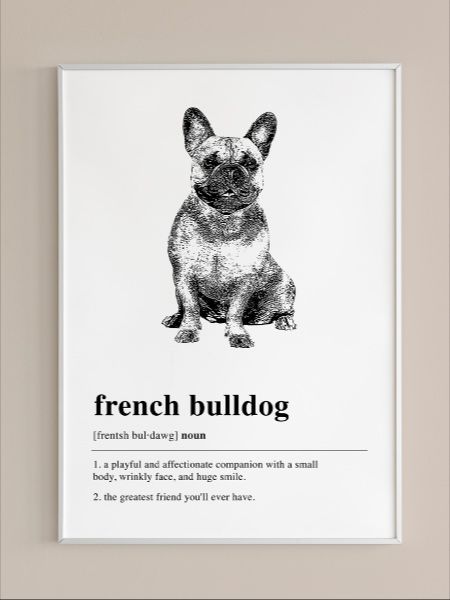 Minimal French Bulldog wall art printable black and white with French Bulldog definition contemporary art gift for dog owners French Bulldog Decor Home, French Bulldog Quotes, French Bulldog Decor, Dogs Ideas, Bulldog Decor, Dog Accesories, Mom Aesthetic, French Bulldog Art, French Bulldog Gifts