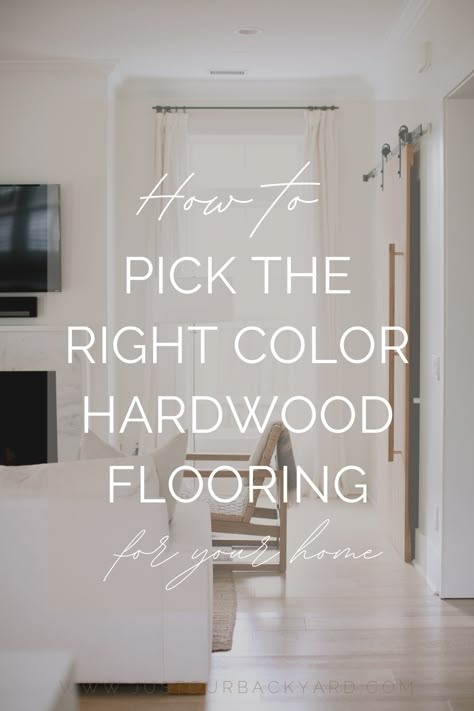 5 Tips for Choosing a Hardwood Floor Color — justourbackyard.com Best Color Wood Flooring, Wood Floor Colors Living Room, Farmhouse Style Wood Floors, Laminate Wood Flooring Farmhouse, Timeless Wood Flooring Ideas, Farmhouse Style Floors, Wood Flooring Colors How To Choose, Best Wood Flooring Color, Modern Wood Floor Stain Colors