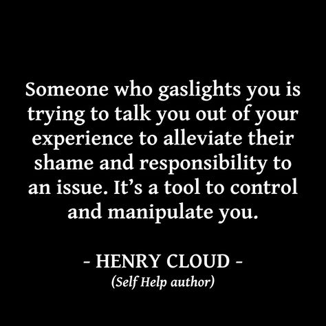 Self Gaslighting Quotes, Gaslighting By Boss, Gaslighting Quotes Work, Gate Keep Gaslight Girlboss, Gaslighting Quotes Friends, Gaslight Quotes, Quotes About Gaslighting, Gaslighting Boss, Gaslighting Quotes Relationships