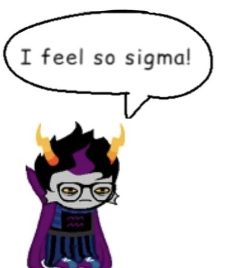 I Feel So Sigma Homestuck, Eridan Homestuck, Bro Strider, Eridan Ampora, Homestuck Funny, Ballora Fnaf, Kid Icarus, Some Funny Videos, Homestuck