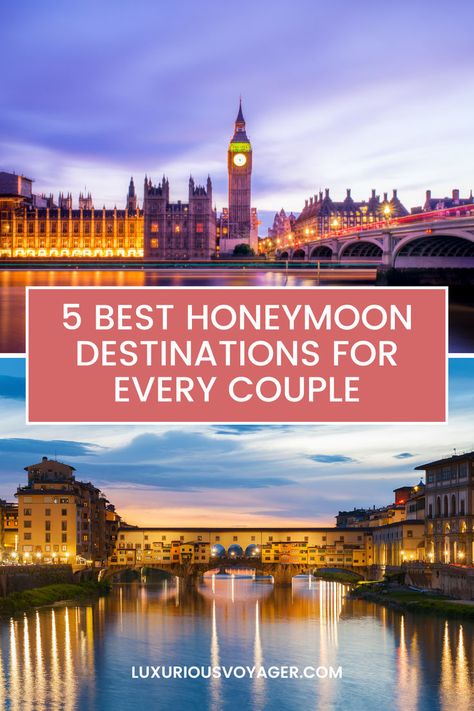 Two iconic honeymoon destinations: London’s Big Ben illuminated at night alongside the glowing reflection of Florence's Ponte Vecchio over the Arno River during sunset. Perfect Honeymoon, Dream Honeymoon, Luxury Travel Destinations, Best Honeymoon Destinations, Best Honeymoon, Honeymoon Destinations, Bora Bora, Married Life, Luxury Travel