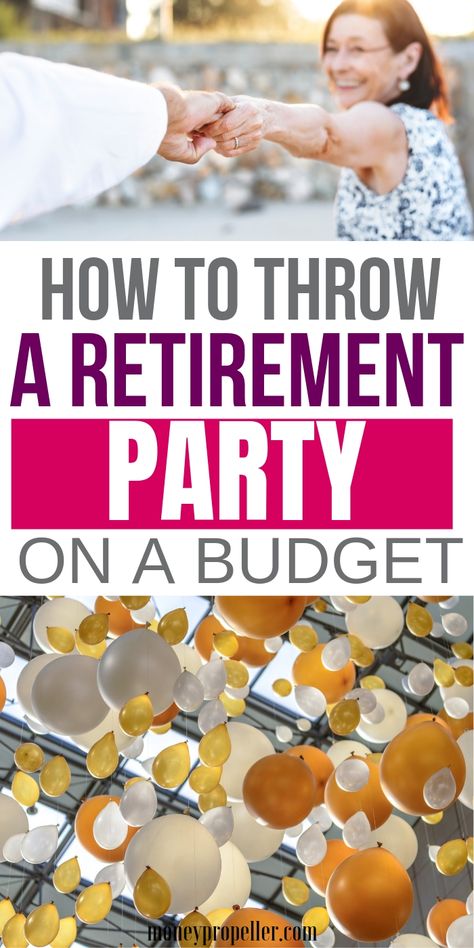 How to Plan a Retirement Party on a Budget | Themes, Games and Ideas for Retirement Parties that are Frugal | Activities for Retirement Party Planning | Cheap Decorations for Retirement Parties #retirement Work Retirement Party Ideas, Office Retirement Party, Planning Retirement, Retirement Party Centerpieces, Party Budget, Retirement Party Ideas, Military Retirement Parties, Retirement Party Themes, Teacher Retirement Parties