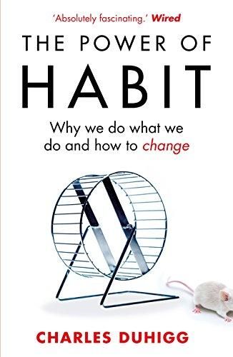 The Power of Habit: Why We Do What We Do, and How to Change: Duhigg, Charles Charles Duhigg, The Power Of Habit, Power Of Habit, Keystone Habits, Howard Schultz, Life Challenge, P90x, Behavioral Science, Michael Phelps