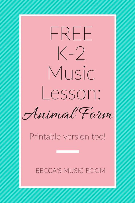 FREE Printable K-2 Music Lesson: Animal Form. Teach students about form using classical music listening, manipulatives, and movement! All of my favorite things. Featuring Ballet of the Unhatched Chicks by Mussorgsky and March from The Nutcracker by Tchaikovesky. Kindergarten, first, and second grade all loved this lesson! Becca's Music Room Music Room School, Kindergarten Music Lessons, Learning Piano, Kindergarten Music, Online Piano Lessons, Music Lessons For Kids, Elementary Music Lessons, Music Listening, School Lesson Plans