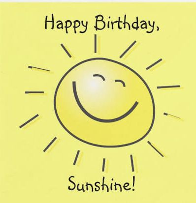 Sunshine Invitation, Happy Birthday Sunshine, Sunshine Sticker, Sunshine Printable, Birthday Labels, Birthday Wishes Messages, Sunshine Birthday, Inspirational Verses, Birthday Blessings