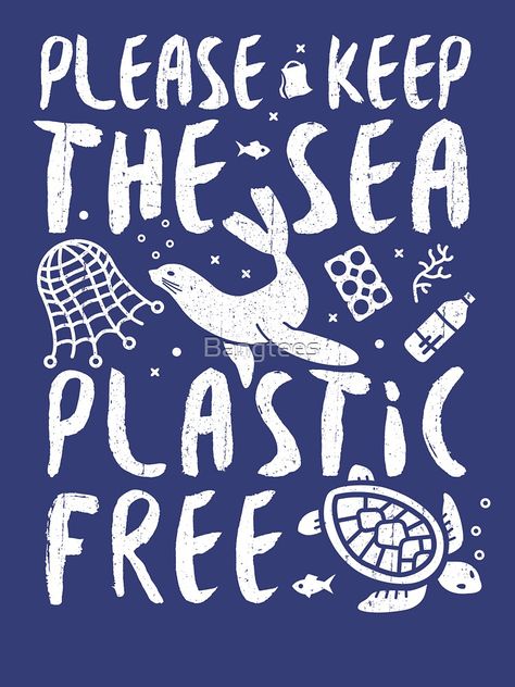 "Please Keep The Sea Plastic Free Marine Animals." T-shirt by Bangtees | Redbubble Keep The Sea Plastic Free, Marine Animals, Animal Tshirt, Animal Rights, Plastic Free, Tshirt Colors, The Sea, Classic T Shirts, Tshirt Designs