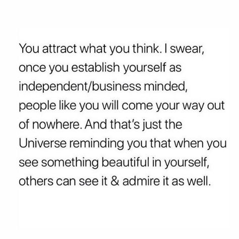 You Attract What You Think, Independent Business, Business Minded, Something Beautiful, Boss Babe, What You Think, Law Of Attraction, Self Care, Self Love