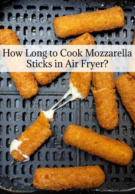 How Long to Cook Frozen Mozzarella Sticks in Air Fryer, How Long to Cook Mozzarella Sticks in Air Fryer Frozen Mozzarella Sticks, Fried Cheese Sticks, Mozzarella Sticks Recipe, Mozzarella Cheese Sticks, Making French Fries, Air Fryer Cooking Times, Crispy Cheese, Cook Chicken, Mozzarella Sticks