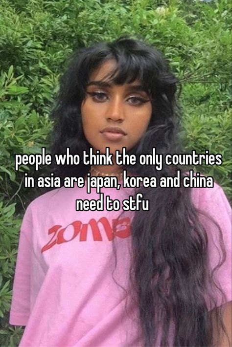 yes im asian, no im not japenese, korean or chinese. we exist Ogre Achiever, Yes We Exist, Chinese Whispers, My Diary, Asian Countries, East Asian, Freshman Year, Whisper Confessions, Whisper Quotes