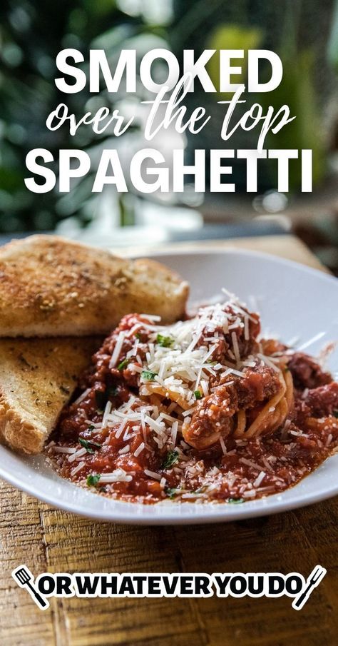 Over The Top Spaghetti Smoked Spaghetti, Meals For Company, Outdoor Grilling Recipes, Smoked Dishes, Homemade Bolognese Sauce, Traeger Cooking, Smoked Chicken Recipes, Bbq Smoker Recipes, Electric Smoker Recipes