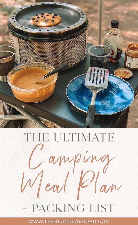 2Ultimate Camping Meal Plan Packing List Meal Cheat Sheet, Camping Meal Plan, Camping Meal Planner, Vegan Pancake Mix, Camping Meal Ideas, Backpacking For Beginners, Camping Meal Planning, Blonde Abroad, Camping Meal