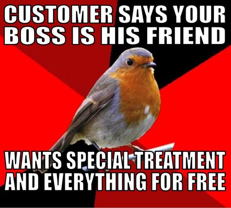 As someone working on customer service in a small business Cashier Problems, Memes About Work, Retail Problems, Retail Humor, Working Retail, Funny Work Memes, Retail Robin, New Funny Memes, Funny Animals With Captions