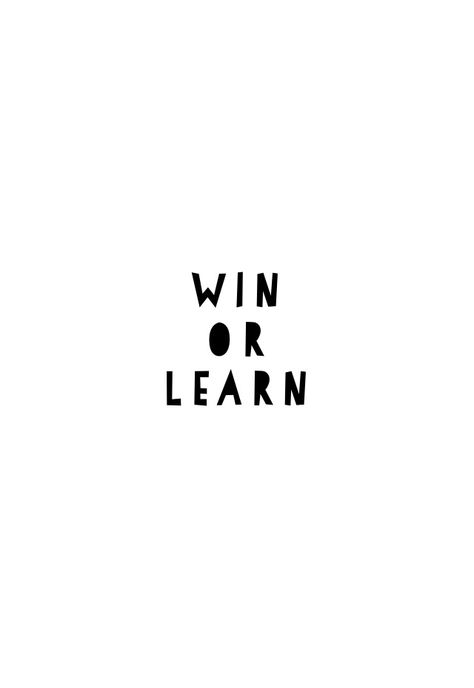 Win Or Learn Quote, White Quotes, Black & White Quotes, Lovely Quotes, Learning Quotes, Lovely Quote, Magic Words, Three Words, Positive Words