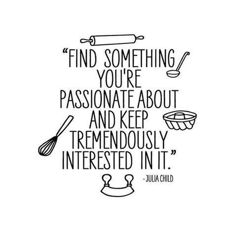 Baking Quote #quote #quotes #baking #baker Action For Happiness, Baking Quotes, Cooking Quotes, Retro Quotes, Food Quotes, Julia Child, Badass Quotes, Quotable Quotes, A Quote