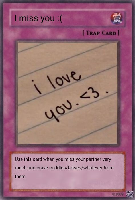 Trap card I Love You More Trap Card, Cute Things To Send To Ur Gf, Send Thigh Pics Card, Unholy Things To Send To Your Girlfriend, Things To Send Ur Bf, Risky Stuff To Send To Your Boyfriend, Send To Your Partner, Trap Cards, Trap Card