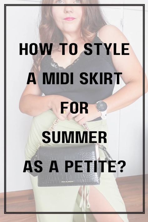 The Ultimate Midi Skirt Style Guide for Petites Midi Skirt Style Outfit Ideas, Statement Skirt Outfit, Style A Midi Skirt, Style For Short Women, Midi Skirt Style, Petite Midi Skirt, Midi Skirts Style, Outfits Styling, Petite Woman